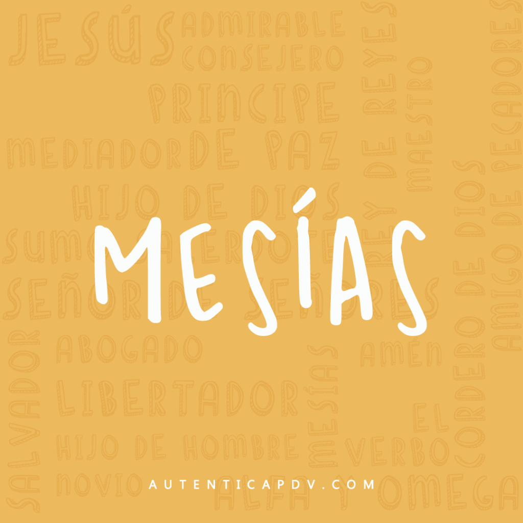 Nombres de Jesús: Mesías